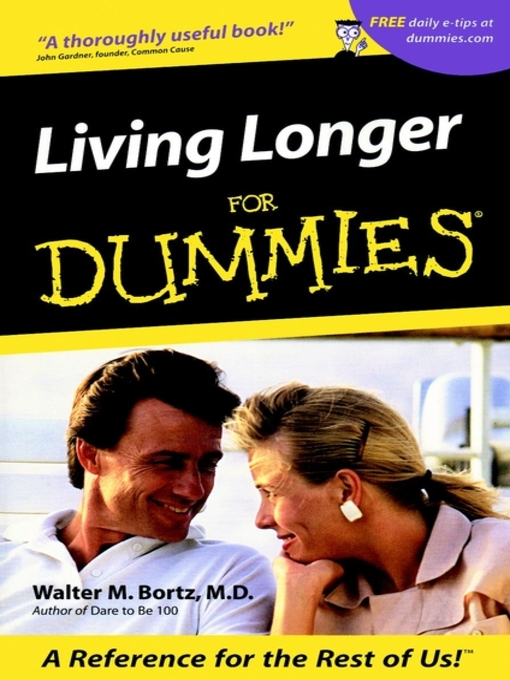 Title details for Living Longer For Dummies by Walter M. Bortz - Available